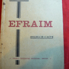 Eugen Ciontea - Efraim - Drama in 4 acte -Prima Ed. 1942