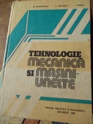 TEHLOGIE MECANICA SI MASINI UNELTE foto