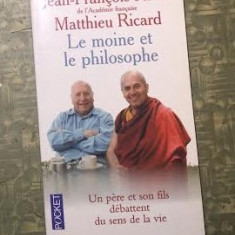 La moine et le philosophe / Jean-Francois Revel, Matthieu Ricard