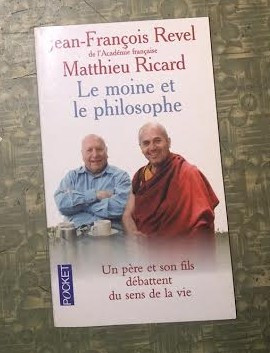 La moine et le philosophe / Jean-Francois Revel, Matthieu Ricard foto