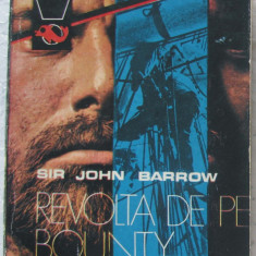 Volum - Carti - Col. DELFIN ( 79 ) - Revolta de pe BOUNTY - John Barrow