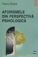 Tiberiu Rudica - Aforismele din perspectiva psihologica - 543743 foto