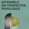 Tiberiu Rudica - Aforismele din perspectiva psihologica - 543743