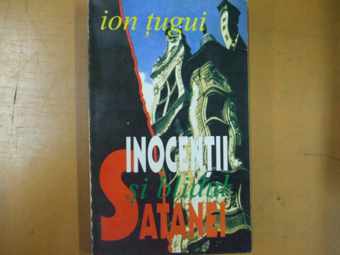 Ion Tugui Inocentii si blidul Satanei Bucuresti 1994 027