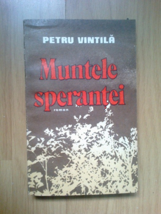 g0 PETRU VINTILA - Muntele sperantei - volumul 2