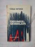 (C316) VASILE ARTENIE - DRUMUL VAMILOR, 1980