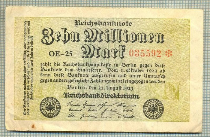A 93 BANCNOTA-GERMANIA -10MILION MARK- anul 1923-SERIA035592-starea care se vede