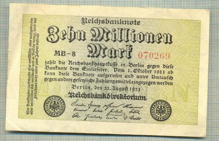 A 94 BANCNOTA-GERMANIA -10MILION MARK- anul 1923-SERIA070269-starea care se vede