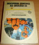 Descoperiri stiintifice ale secolului XX - mica enciclopedie