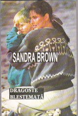 SANDRA BROWN - DRAGOSTE BLESTEMATA foto