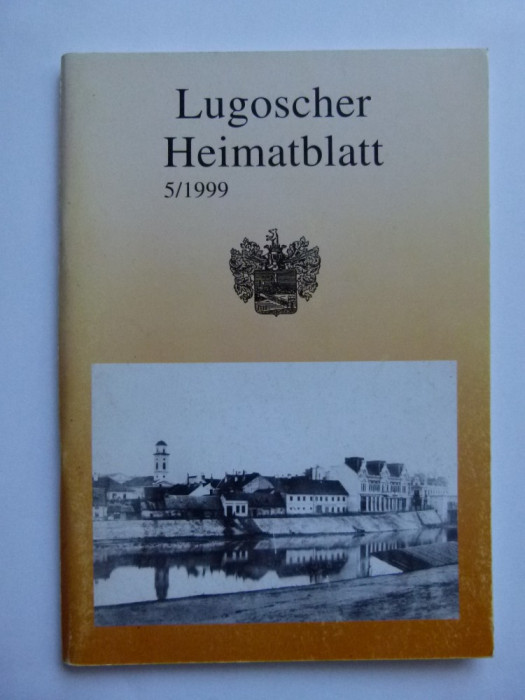 RARA BANAT/TIMIS- ANUARUL ISTORIC AL ORASULUI LUGOJ, LB. GERMANA, LUGOJ/GERMANIA