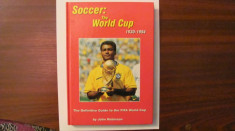 CY - The Soccer World Cup 1930 - 1994 (Fotbal Istoria Cupei Mondiale 1930-1994) foto