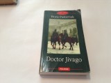 DOCTOR JIVAGO , BORIS PASTERNAK,RF4/4, Polirom