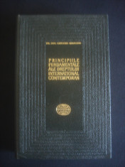 G. GEAMANU - PRICIPIILE FUNDAMENTALE ALE DREPTULUI INTERNATIONAL CONTEMPORAN foto