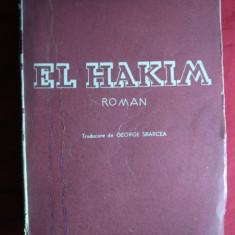 John Knittel - El Hakim ,interbelica , trad. G.Sbarcea ,Ed.Socec