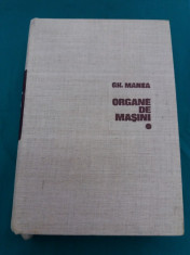 ORGANE DE MA?INI/ VOL.I /GHEORGHE MANEA/1970 foto