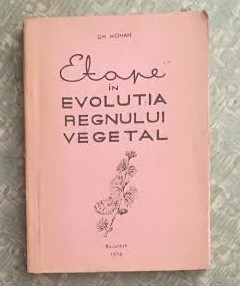 Etape in evolutia regnului vegetal / Gheorghe Mohan foto