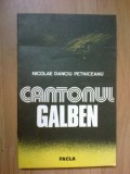 d5 Cantonul Galben - Nicolae Danciu Petniceanu