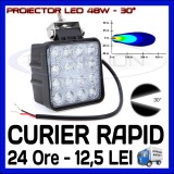 Cumpara ieftin PROIECTOR LED PATRAT 12V, 24V - OFFROAD, SUV, UTILAJE - 48W DISPERSIE 60 GRADE, Universal