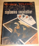 Saptamana socotelilor - Eugen Vilcov, 1990