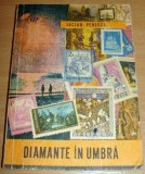 Diamante in umbra - Lucian Penescu