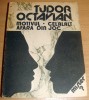 Motivul / Celalalt / Afara din joc - Tudor Octavian, 1991