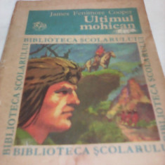 ULTIMUL MOHICAN-JAMES FENIMORE COOPER,BIBLIOTECA SCOLARULUI 1975,VOL 1