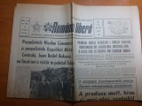 ziarul romania libera 26 iulie 1973-vizita lui ceausescu in jud. tulcea