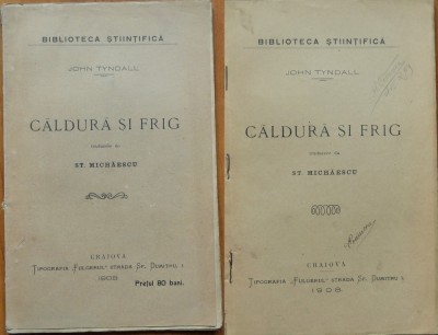 Biblioteca stiintifica , St. Michailescu , Caldura si frig , Craiova , 1908 foto