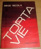 TORTA VIE - Mihai Nicola