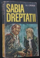 Volum - Carti - ( 1060 ) - SABIA DREPTATII - A. J. Cronin ( A6 ) foto