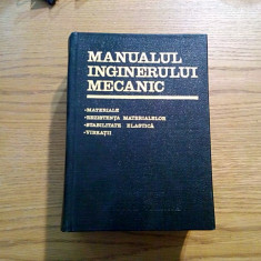 MANUALUL INGINERULUI MECANIC Materiale, Rezistenta materialelor -1973, 1111 p