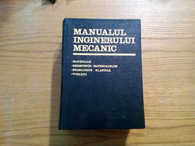 MANUALUL INGINERULUI MECANIC - Gh. Buzdugan - 1973, 1111 p foto