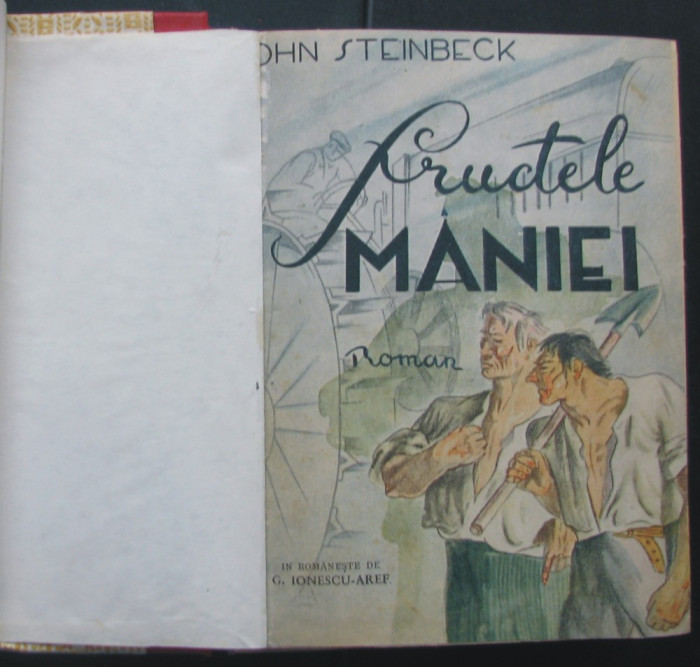 Volum - Carti - ( 1158 ) - FRUCTELE MANIEI - John Steinbeck ( A6 )