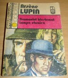 Diamantul blestemat / Lampa ebraica - Arsene Lupin