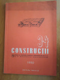 Revista constructii anul 1,nr. 3-4 din anul 1950 (art. 7 ani de la 23 august )
