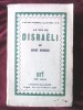 Carte veche: &quot;LA VIE DE DISRAELI&quot;, Andre Maurois, 1933, Alta editura