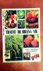 Tratat de hrana vie - Elena Nita Ibrian (dieta, nutritie) foto