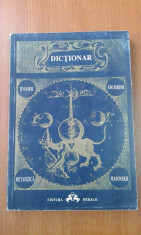 12354 N/A - DICTIONAR- TEOSOFIE, ESOTERISM, METAFIZICA, MASONERIE foto