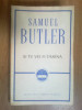 N6 Samuel Butler - Si tu vei fi tarana, 1967