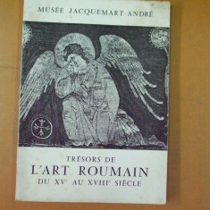 Comori de arta romaneasca secolele XV - XVIII catalog expozitie Paris 1966