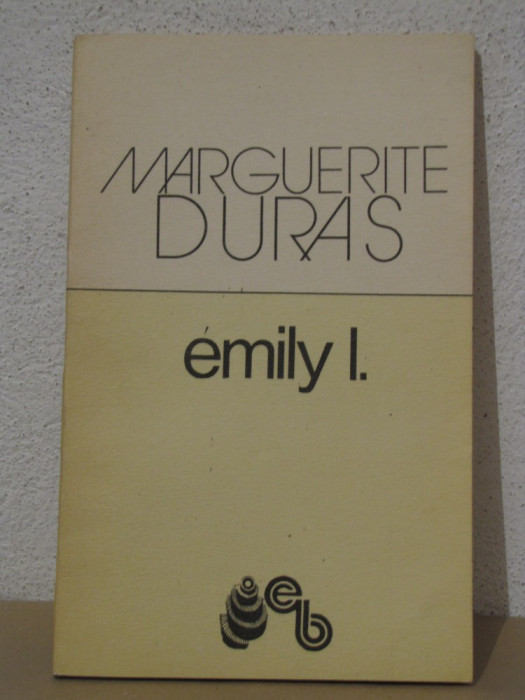 EMILY L.-MARGUERITE DURAS