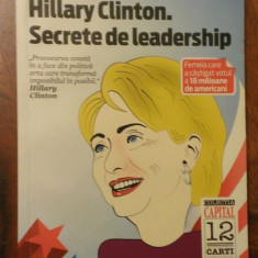 Rebecca Shambaugh - Hillary Clinton. Secrete de leadership, colectia Capital