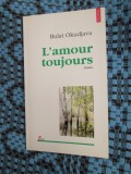 Bulat OKUDJAVA - L&#039;AMOUR TOUJOURS (1998 - CA NOUA!!!)