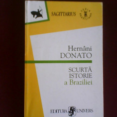 Hernani Donato Scurta istorie a Braziliei 1500-1996
