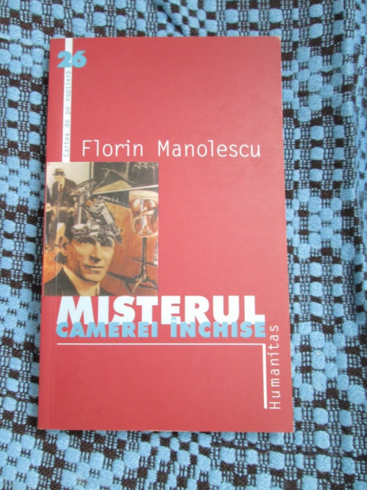 Florin MANOLESCU - MISTERUL CAMEREI INCHISE (2002 - CA NOUA!!!)