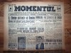 Ziar Vechi Momentul, 30 Noiembrie 1945 - Colecție Istorică, Ziaristica Rom&acirc;nească