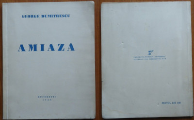 George Dumitrescu , Amiaza ; Versuri , 1942 , editia 1 cu autograf pe o pagina foto