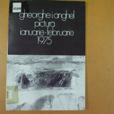 Gheorghe Anghel pictura catalog expozitie 1975 Bucuresti Orizont