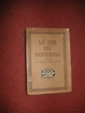 A.Ferdinand&lrm; Herold -&lrm; LA VIE DU BOUDDHA &lrm;(Viata lui Buda) - 1923